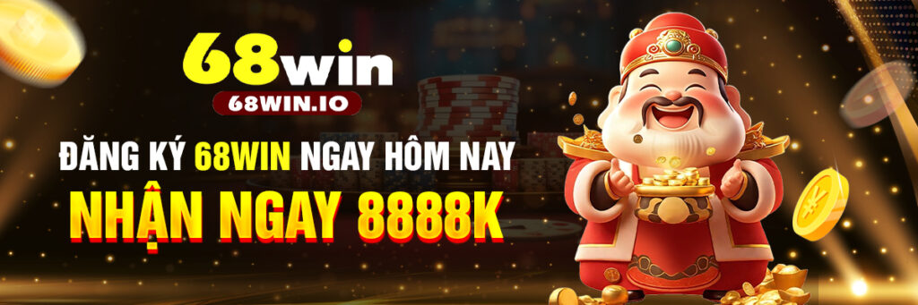 Khuyến mãi 68Win thưởng 100% khi nạp tiền