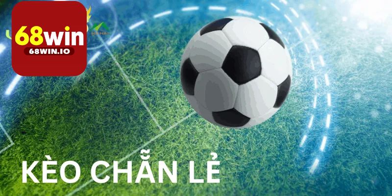 Khái niệm Kèo chẵn lẻ là gì ?