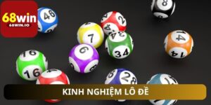 Những kinh nghiệm đánh lô đề hiệu quả từ chuyên gia
