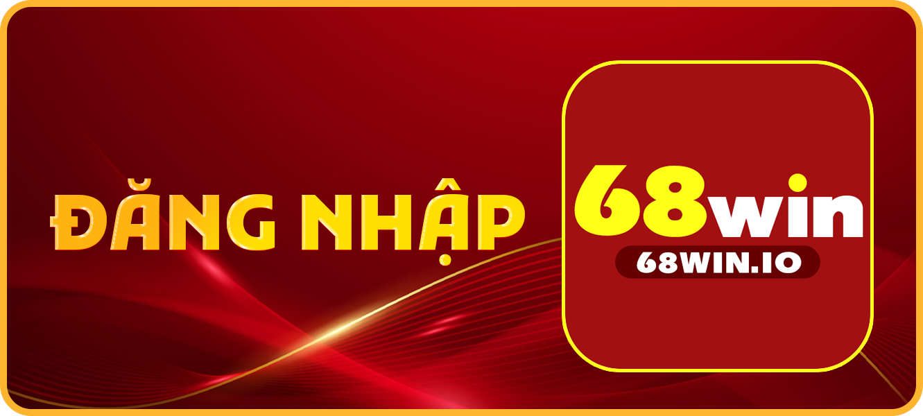 Hướng dẫn đăng nhập 68win.io